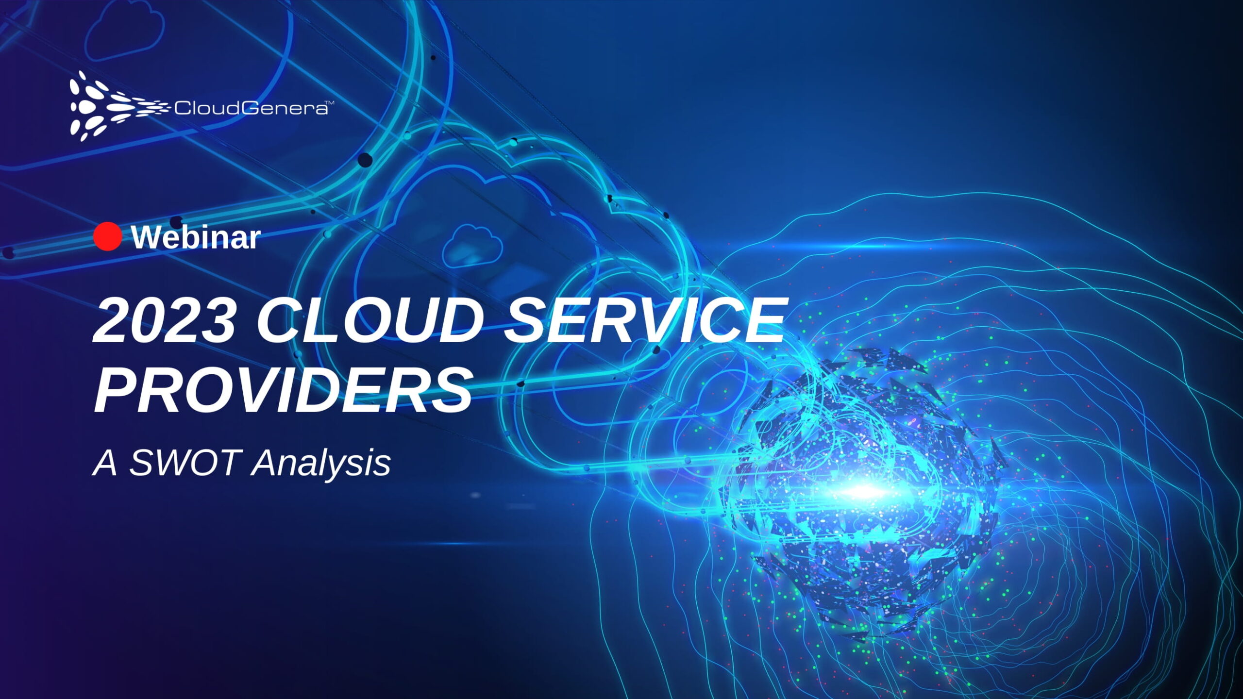 2023 Cloud Service Providers: A SWOT Analysis